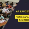 AP EAPCET 2024: Preliminary Answer Key Released and Exam Update