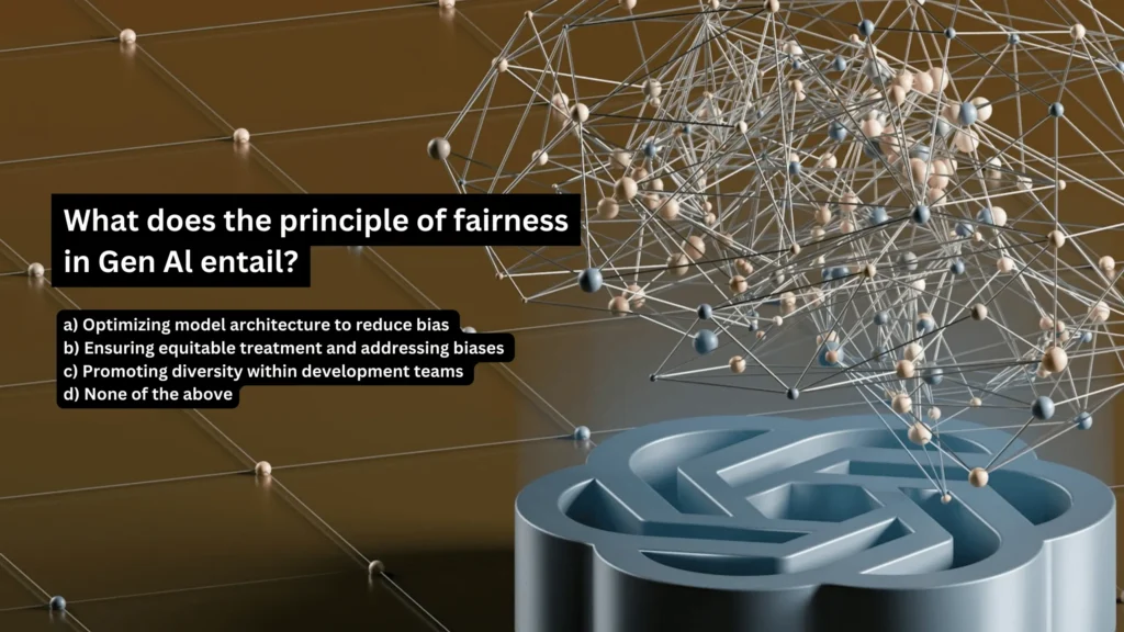 What does the principle of fairness in Gen Al entail