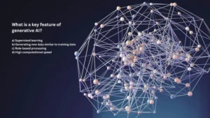 What is a key feature of generative AI?