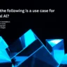 Which of the following is a use case for traditional Al?