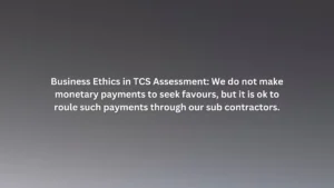 We do not make monetary payments to seek favours but it is ok to roule such payments through our sub contractors