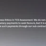 We do not make monetary payments to seek favours but it is ok to roule such payments through our sub contractors