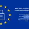 What is the purpose of the General Data Protection Regulation (GDPR)?