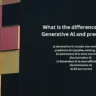 What is the difference between Generative Al and predictive Al?