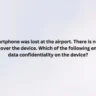 A smartphone was lost at the airport. There is no way to recover the device. Which of the following ensures data confidentiality on the device?