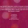 A large fashion retail chain wants to forecast consumer demand for products to optimize inventory and manage supply chains efficiently. Which specific type of Al can meet the retailer's needs?