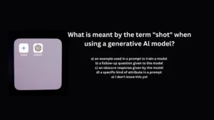 What is meant by the term "shot" when using a generative Al model?