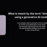 What is meant by the term "shot" when using a generative Al model?