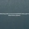 Which of the following tasks can be accomplished using a generative AI tool?