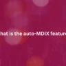 What is the auto-MDIX feature?