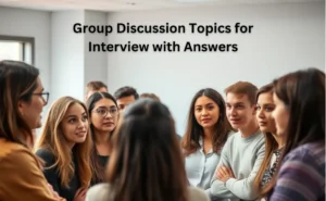 Top 20 Group Discussion Topics for Interview