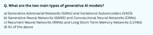 What are the two main types of generative Al models