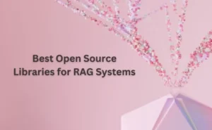 Top 8 Open Source AI Libraries for Building Retrieval Augmented Generation (RAG) Systems, Agents, and AI Search Applications