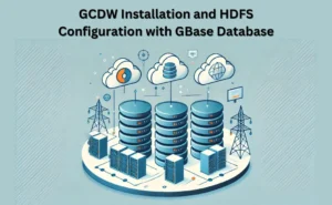 How to Install GBase Cloud Data Warehouse (GCDW) and Configure HDFS with Kerberos Authentication