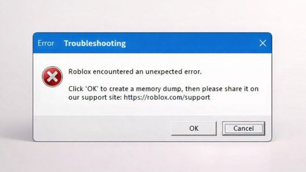 How to Fix “Roblox Encountered an Unexpected Error: Memory Dump” on Windows