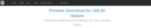 Fortnite v33.30 Update Downtime