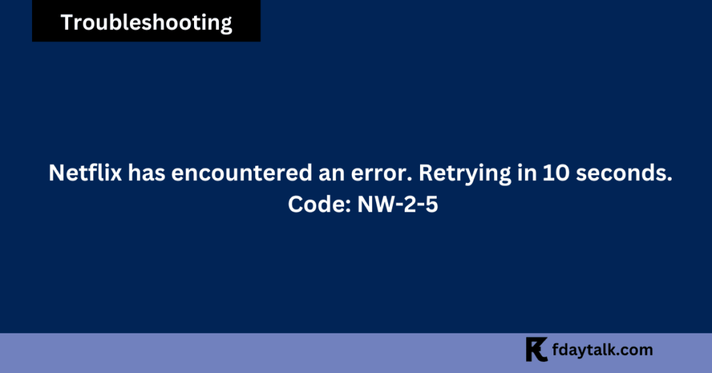 Netflix Error Code NW-2-5