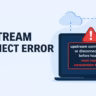 How to Fix Upstream Connect Error or Disconnect/Reset Before Headers