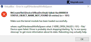 virtualbox error in supr3hardenedwinrespawn