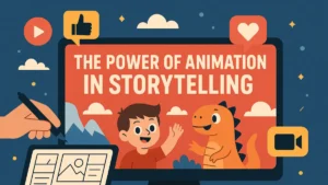 The Power of Animation in Modern Storytelling
