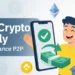 How to Use Binance P2P to Sell Crypto