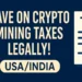 How to Avoid Crypto Mining Taxes Legally (USA/India)