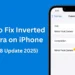 How to Fix Inverted Camera on iPhone After iOS 18 Update