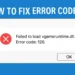 How to Fix "Failed to Load xgameruntime.dll – Error Code 126" on Windows 10/11