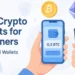 Top 5 Best Crypto Wallets for Beginners (Hot and Cold Wallets Explained)