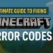 Minecraft Error Codes: How to Fix Java, Crashes & World Load Failures