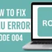 Roku Error 004: How to Fix Streaming Issues in 5 Minutes