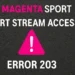 MagentaSport Fehlercode 203 beheben: Ursachen, Lösungen & Tipps 2025