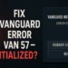 How to Fix Valorant Vanguard Error VAN 57