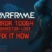 Warframe Error 10054