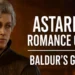 Astarion Romance Guide – Baldur’s Gate 3 Full Walkthrough