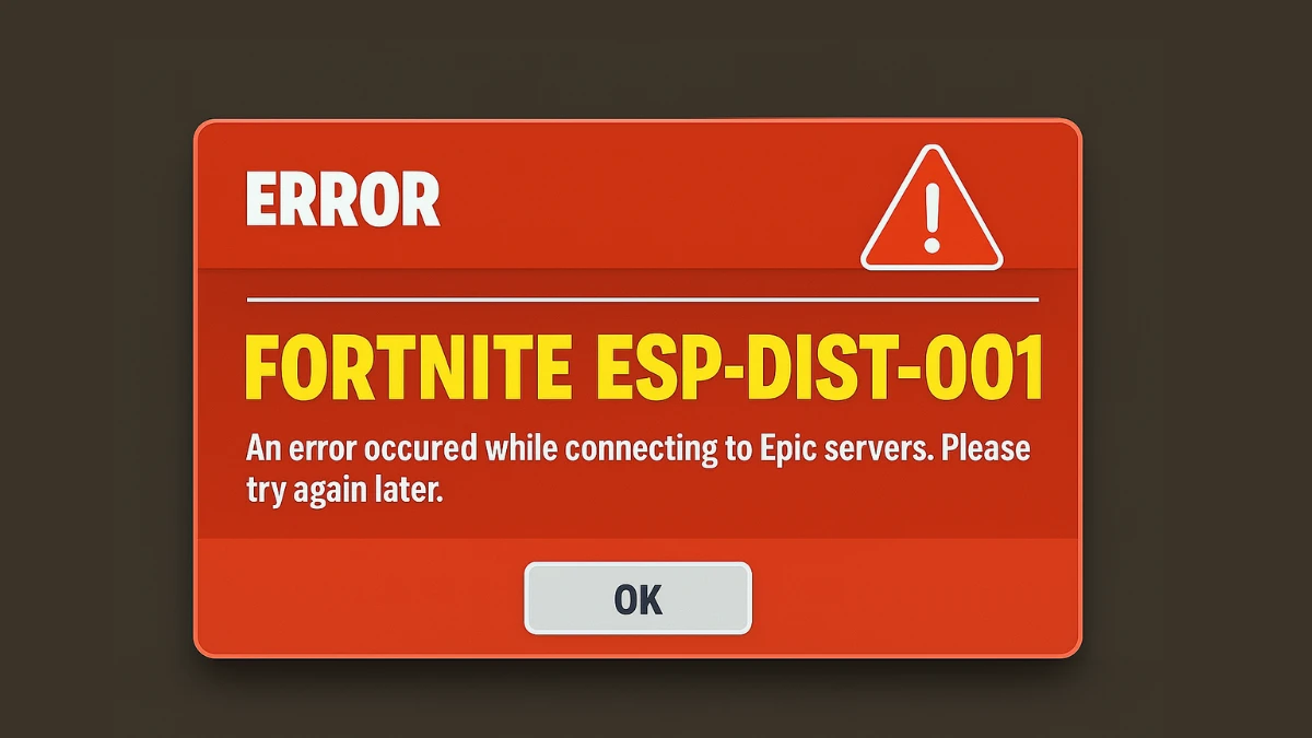 Fortnite ESP-DIST-001 error