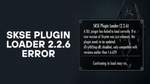 SKSE Plugin Loader 2.2.6 Error