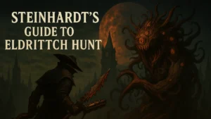 Steinhardt's Guide to the Eldritch Hunt
