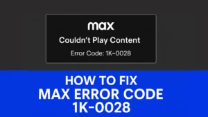 How to Fix Max Error Code 1K-0028: Playback Issues Explained and Solved