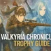 Valkyria Chronicles 4 Trophy Guide – Platinum Walkthrough