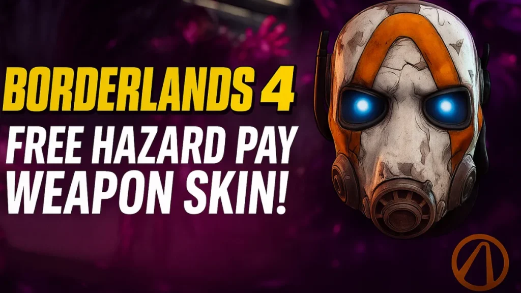Borderlands 4 Free Cosmetic: How to Get the Hazard Pay Weapon Skin Early