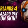 Borderlands 4 Free Cosmetic: How to Get the Hazard Pay Weapon Skin Early