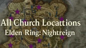 All Elden Ring Nightreign Church Locations & Sacred Tear Map Guide