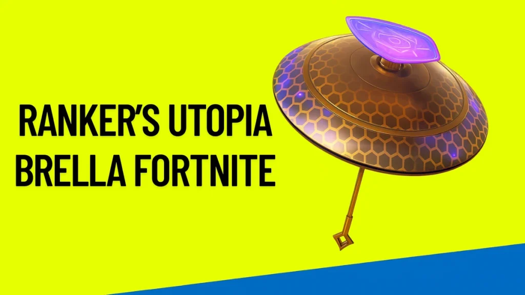 How to Unlock the Ranker’s Utopia Brella in Fortnite Chapter 6 Season 3