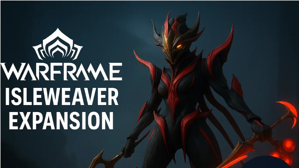 Warframe Isleweaver Expansion: New Spiral Mode, Oraxia Boss, and Full Update Breakdown