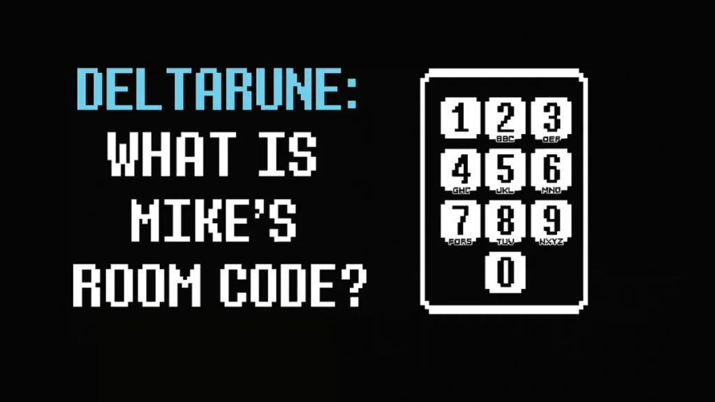 Deltarune: How to Find and Use Mike’s Room Code in Chapter 4