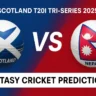 Scotland vs Nepal T20I 2025 Fantasy Prediction, Dream11 Tips & Playing XI