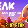 How to Play PEAK With More Than 4 Players Using Mods (Easy Setup Guide)