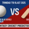 BLD vs SCK Trinidad T10 Blast 2025 Fantasy Prediction, Dream11 Tips & Playing XI