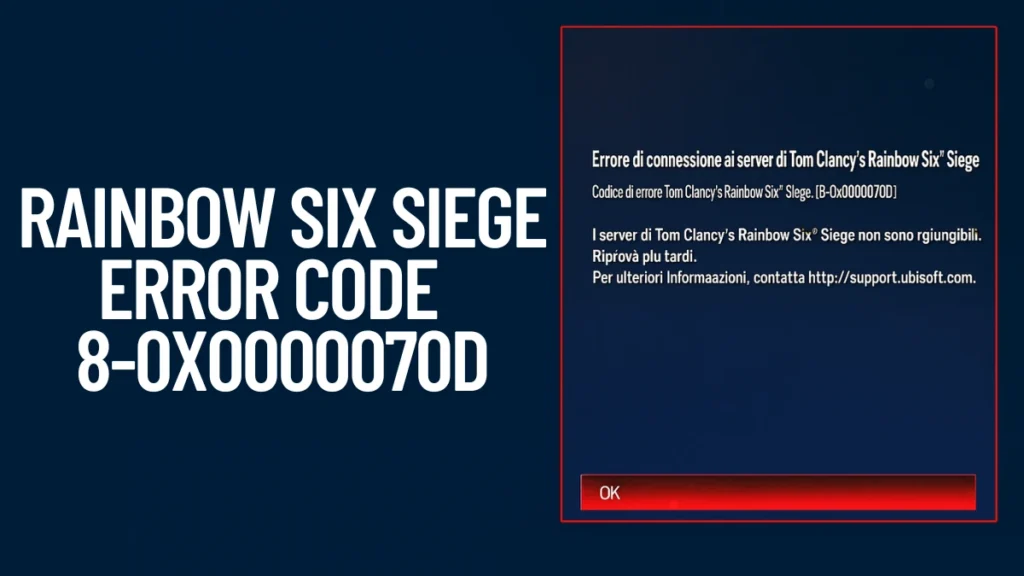 How to Fix Rainbow Six Siege Error Code 8-0x0000070D